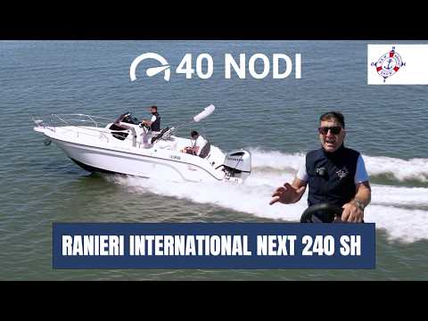 Ranieri International NEXT 240 SH | New Nautic Show